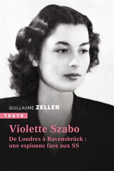 Violette Szabo: de Londres à Ravensbrück - image 1