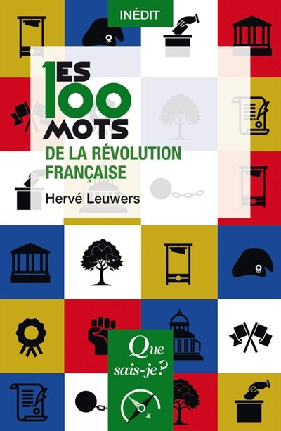 Les 100 mots de la Révolution française - image 1