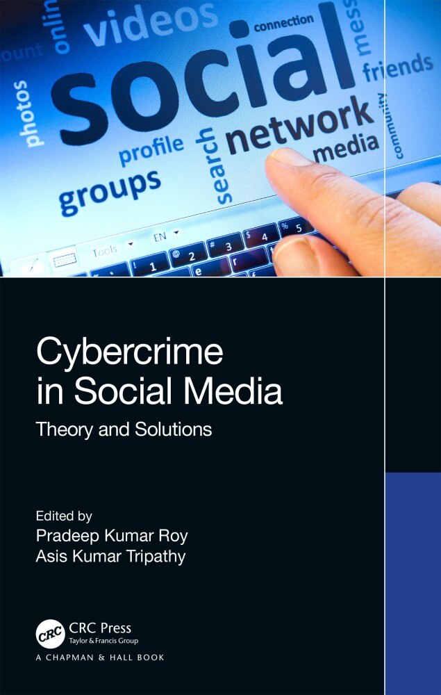 Cybercrime in Social Media: Theory and Solutions - image 1