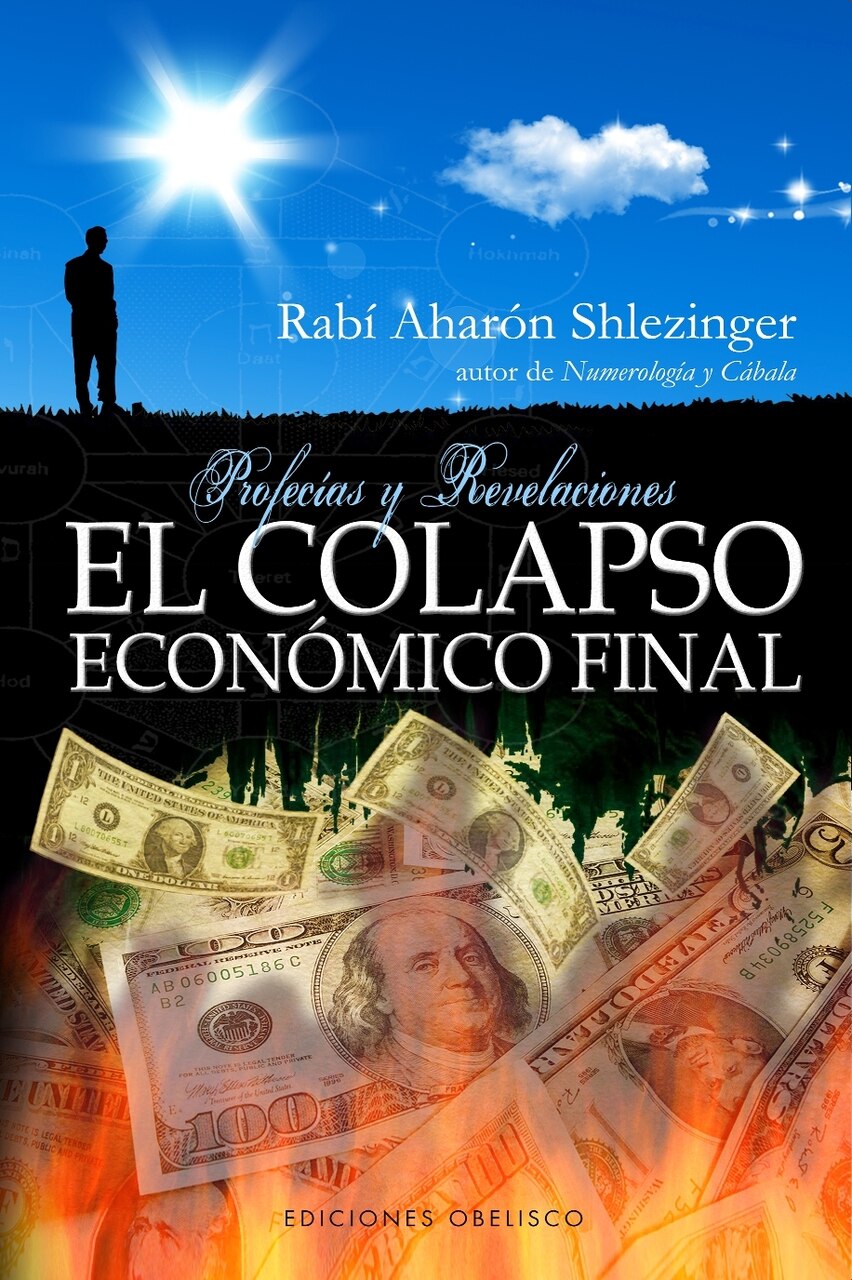 El Colapso Economico Final, El: Profecias y Revelaciones - image 1