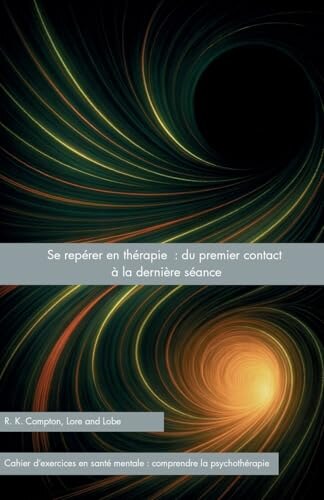 Se repérer en thérapie: du premier contact à la dernière séance - image 1