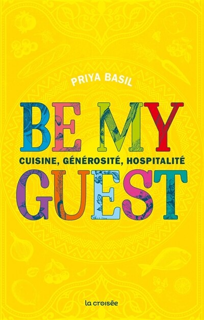 Be my guest: cuisine, générosité et hospitalité - image 1
