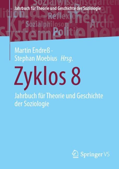 Zyklos 8: Jahrbuch fur Theorie und Geschichte der Soziologie - image 1
