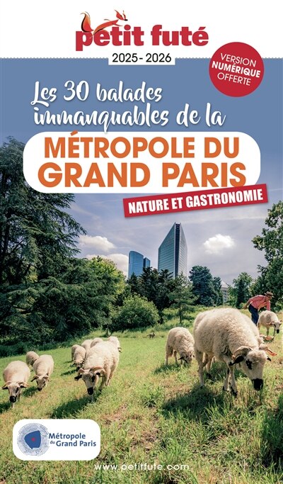 Les 30 balades immanquables de la métropole du Grand Paris: nature et gastronomie - image 1