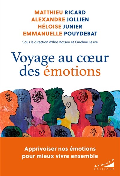 Voyage au coeur des émotions: apprivoiser nos émotions pour mieux vivre ensemble - image 1