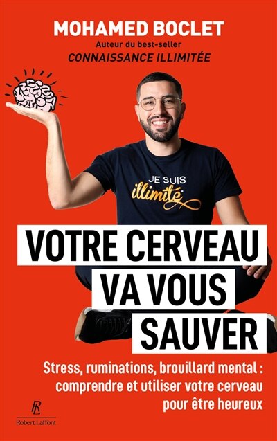 Votre cerveau va vous sauver: stress, ruminations, brouillard mental - image 1