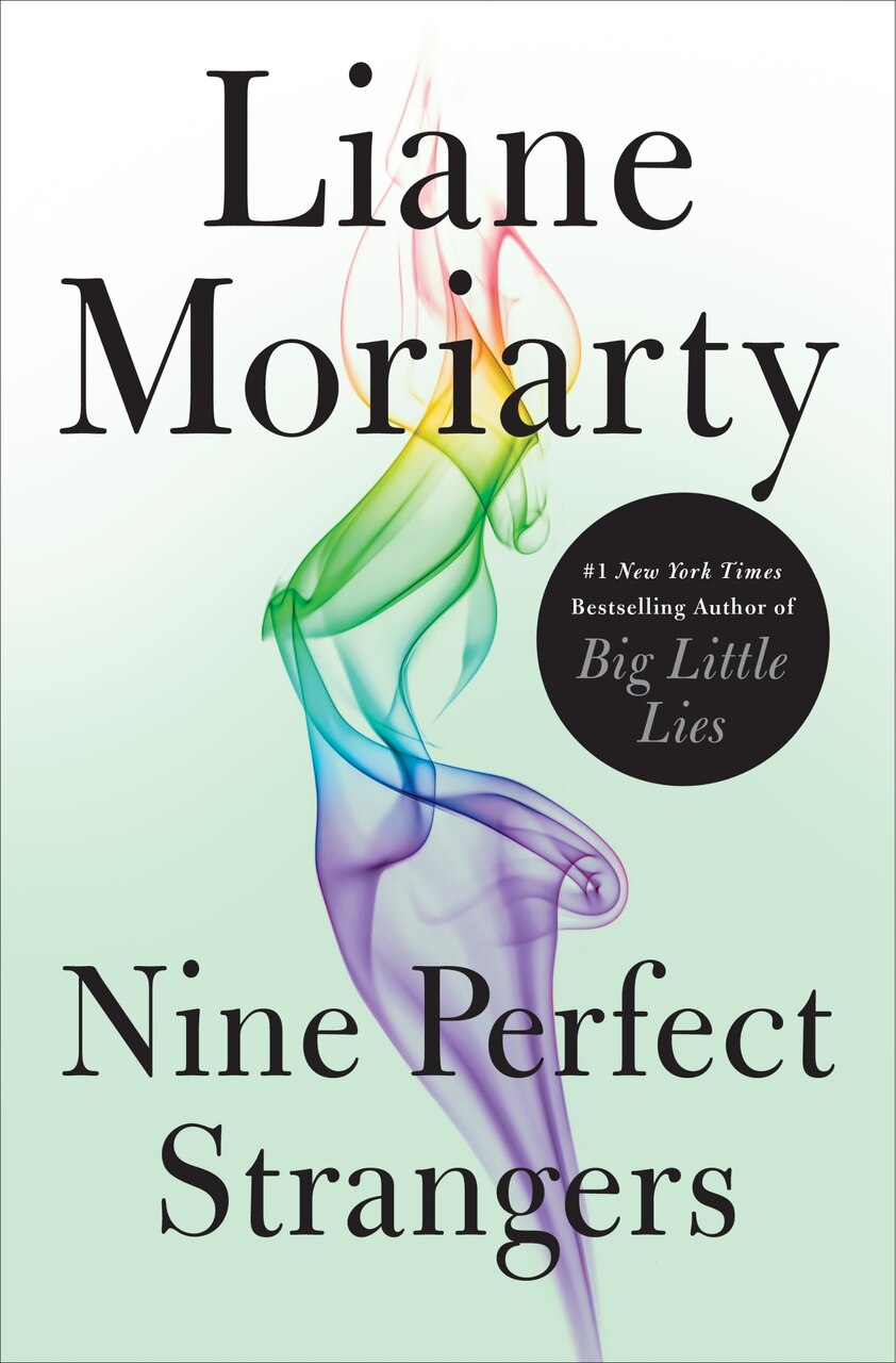 Nine Perfect Strangers by Liane Moriarty, (Hardcover) | Indigo