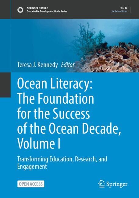 Ocean Literacy: The Foundation for the Success of the Ocean Decade, Volume I: Transforming Education, Research, and Engagement - image 1