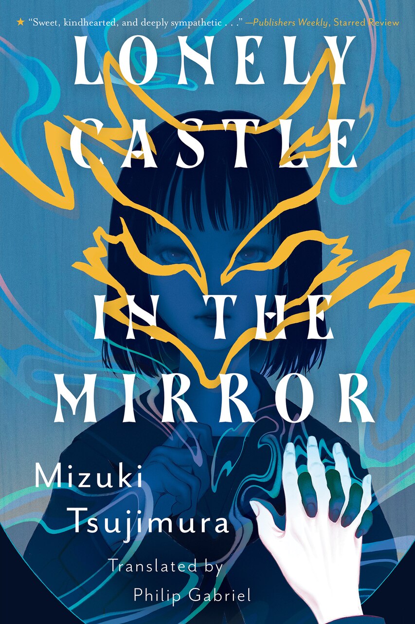 Lonely Castle in the Mirror by Mizuki Tsujimura, (Paperback) | Indigo