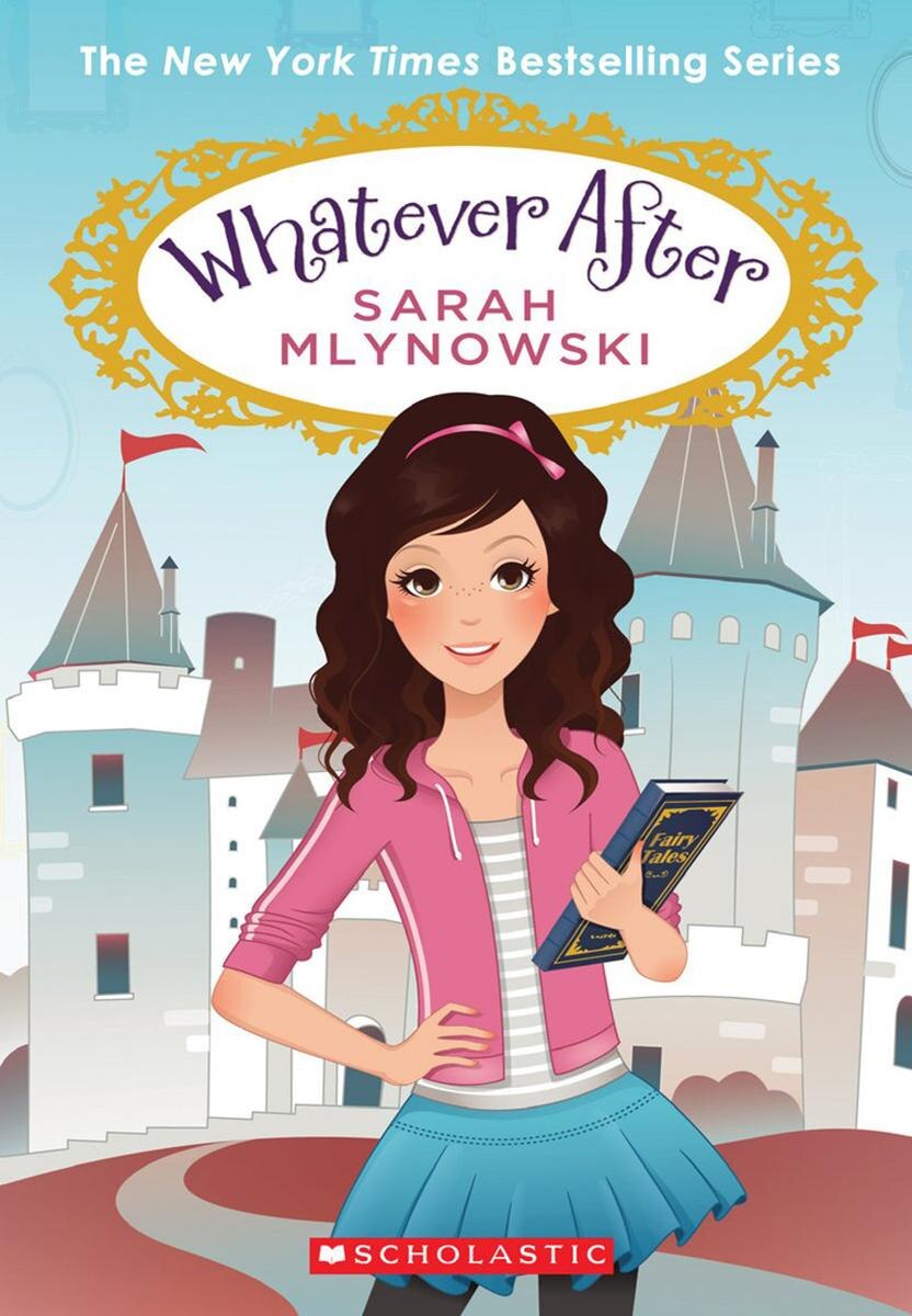 Whatever After Boxset, Books 1-6 (Whatever After) by Sarah