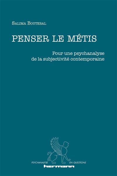 Penser le métis: pour une psychanalyse de la subjectivité contemporaine - image 1