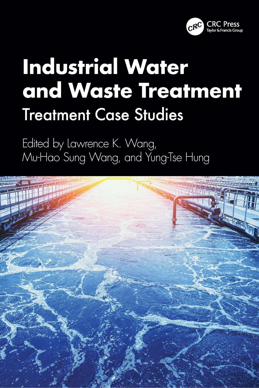 Industrial Water and Waste Treatment: Treatment Case Studies - image 1
