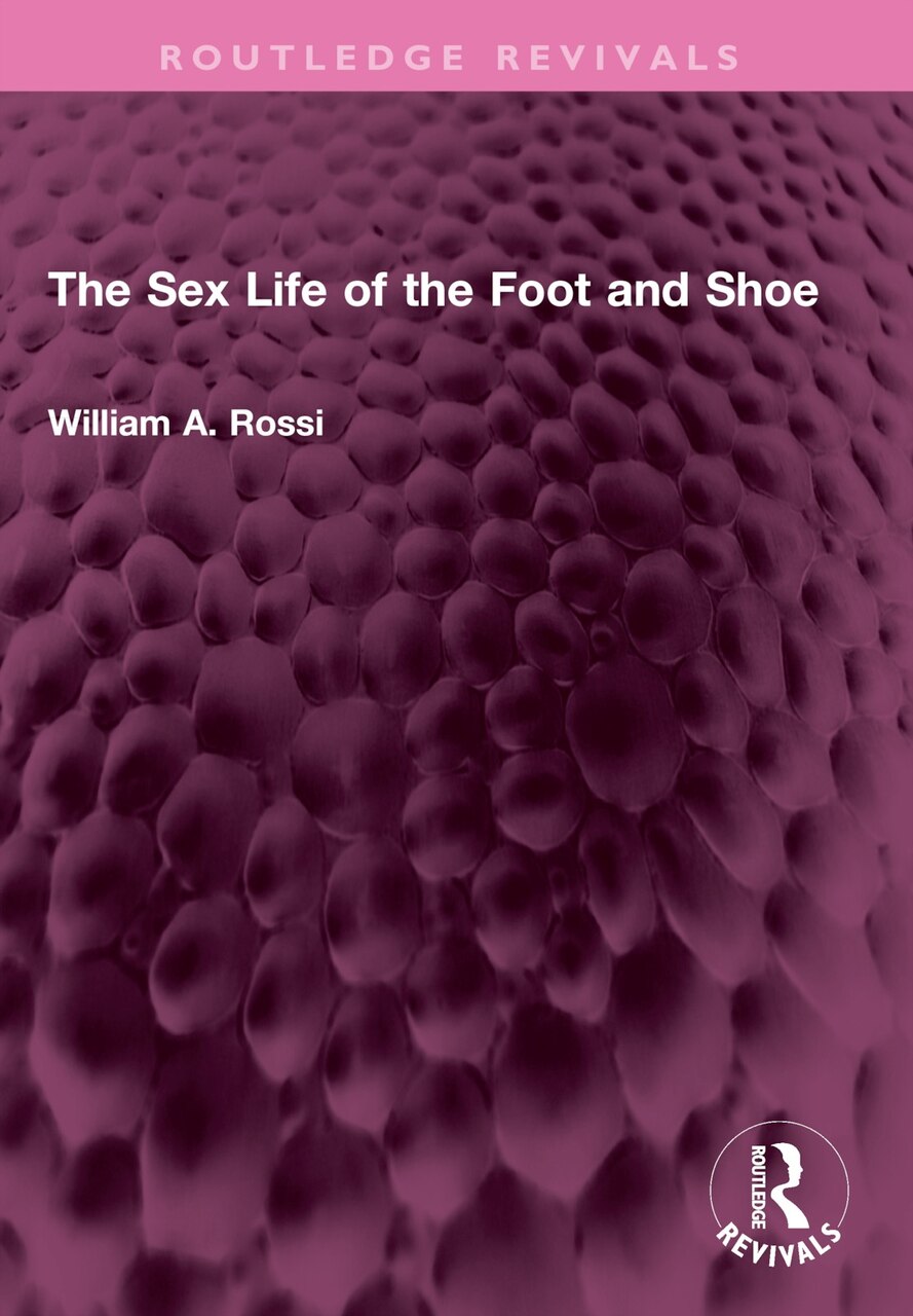 The Sex Life of the Foot and Shoe - image 1