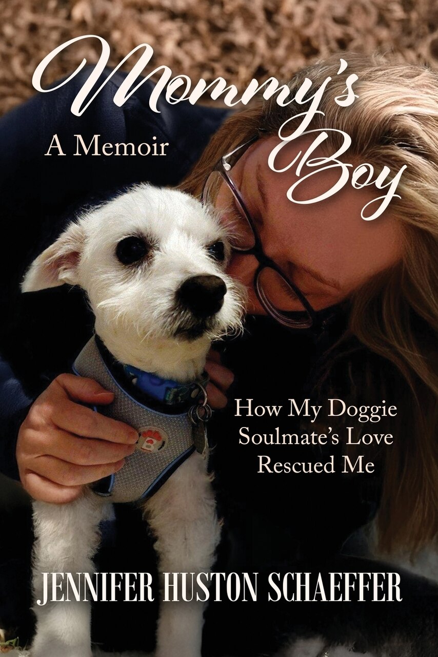 Mommy's Boy: How My Doggie Soulmate's Love Rescued Me - image 1