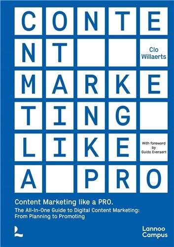 Content Marketing like a PRO: The All-In-One Guide to Content Marketing: From Planning to Promoting - image 1