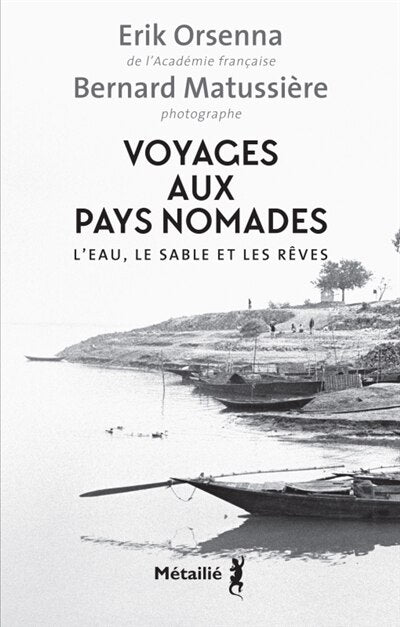 Voyages aux pays nomades: l'eau, le sable et les rêves - image 1