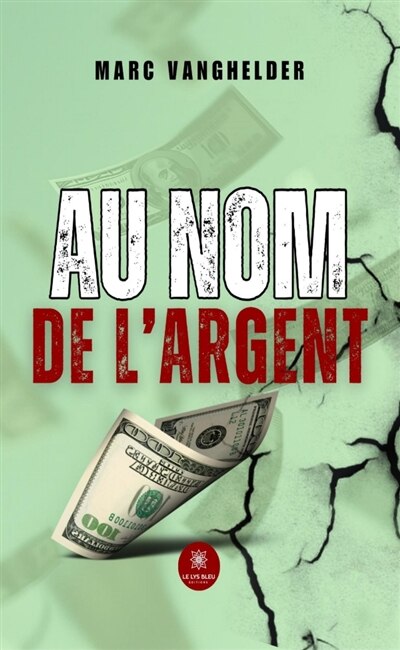 Au nom de l'argent - image 1