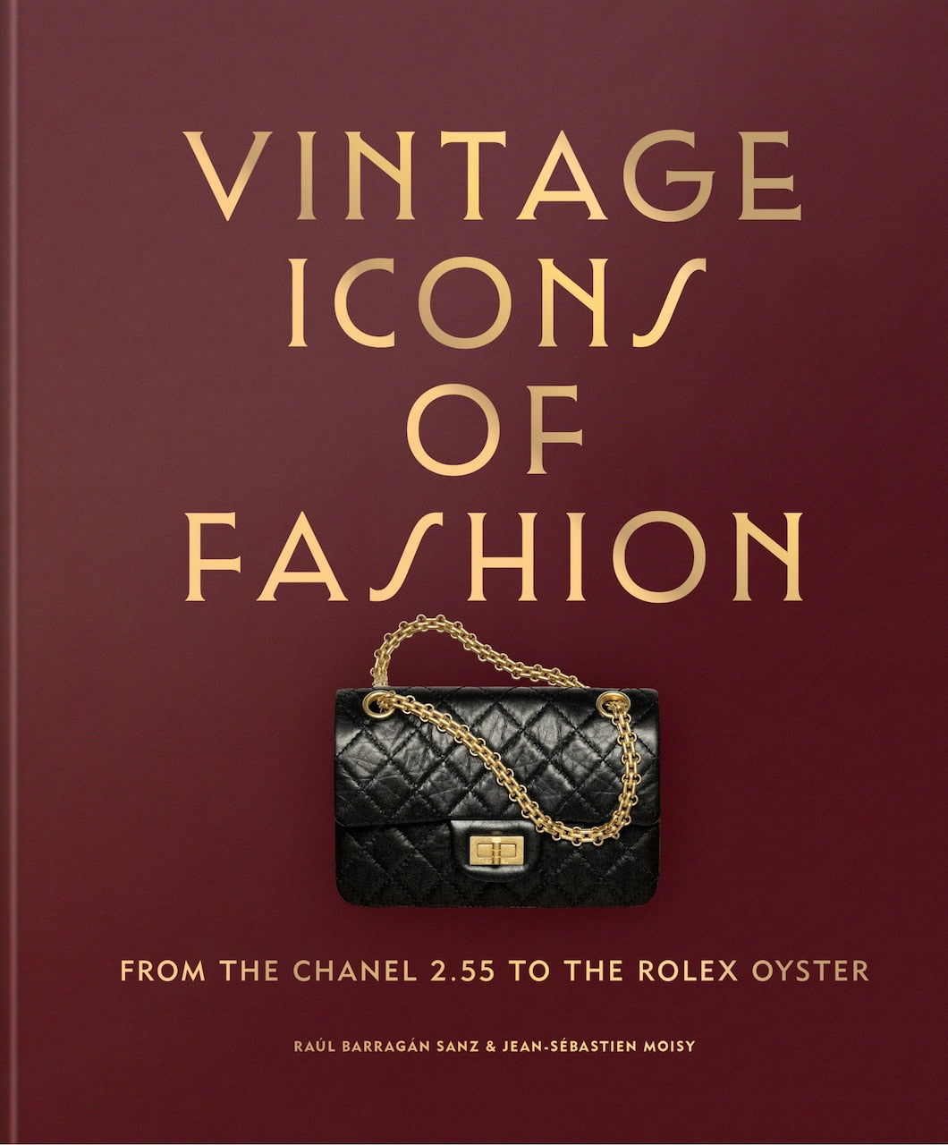 CHANEL シャネル ICONS OF VINTAGE FASHION 本 Vintage Icons of Fashion: From the Chanel 2.55 to the Rolex Oyster
