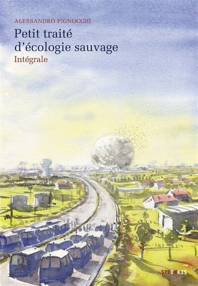 Petit traité d'écologie sauvage: intégrale - image 1
