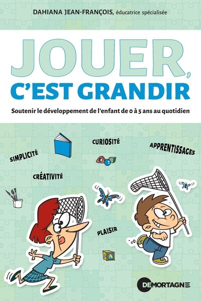 Jouer c'est grandir - Soutenir le développement de l'enfance au quotidien: Soutenir le développement de l’enfant de 0 à 5 ans au quotidien - image 1