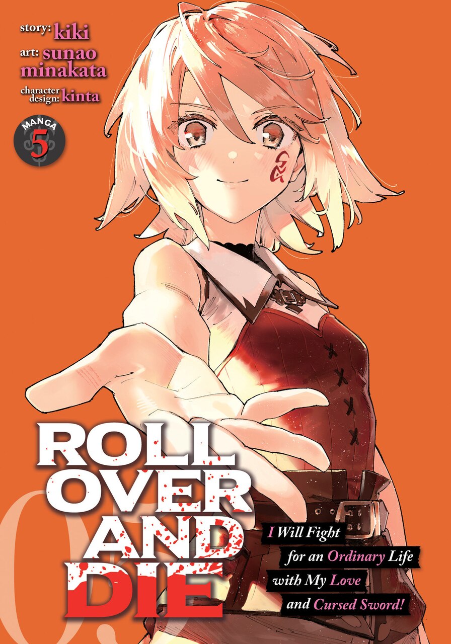 ROLL OVER AND DIE: I Will Fight for an Ordinary Life with My Love and Cursed Sword! (Manga) Vol. 5 - image 1