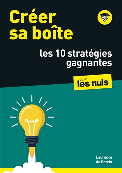 Créer sa boîte: les 10 stratégies gagnantes - image 1