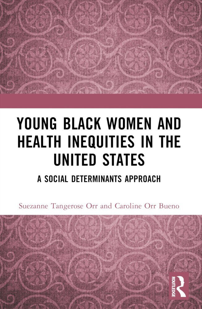 Young Black Women and Health Inequities in the United States: A Social Determinants Approach - image 1