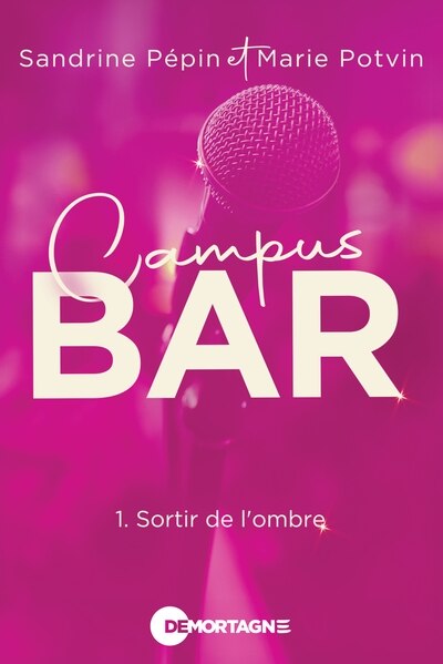 Campus Bar 01 : Sortir de l'ombre - image 1