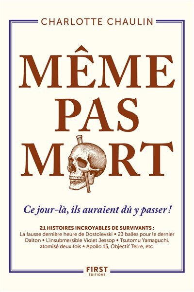 Même pas mort: ce jour-là, ils auraient dû y passer ! - image 1