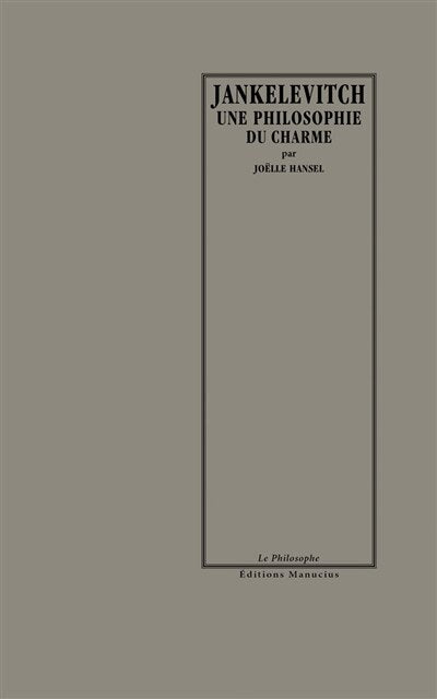 Vladimir Jankélévitch: une philosophie du charme - image 1