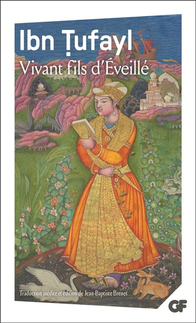 Vivant fils d'Eveillé (Hayy ibn Yaqzan) ou Les secrets de la sagesse orientale - image 1