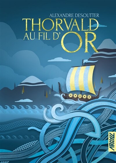 Thorvald au fil d'or: une saga nordique - image 1