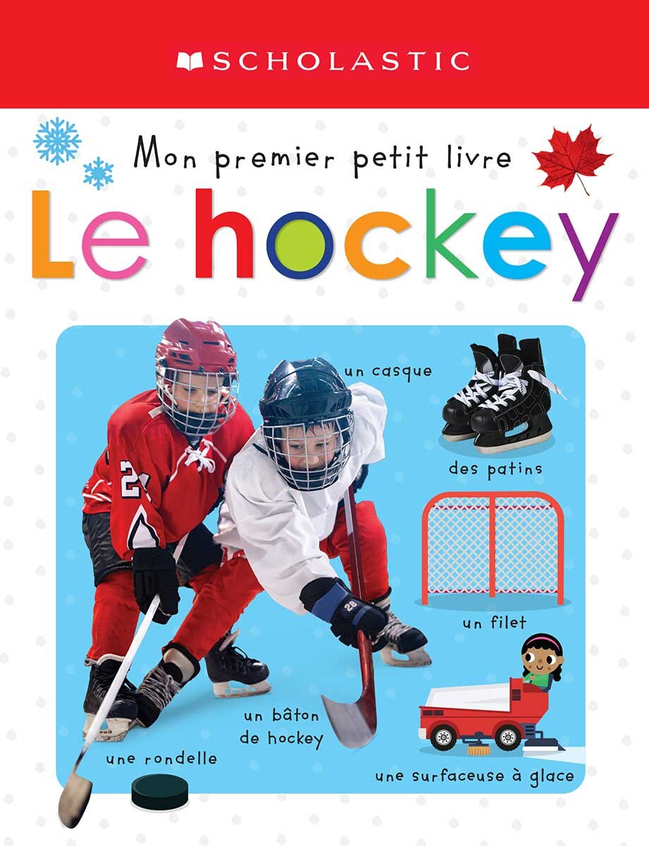 Apprendre avec Scholastic : Mon premier petit livre : Le hockey - image 1