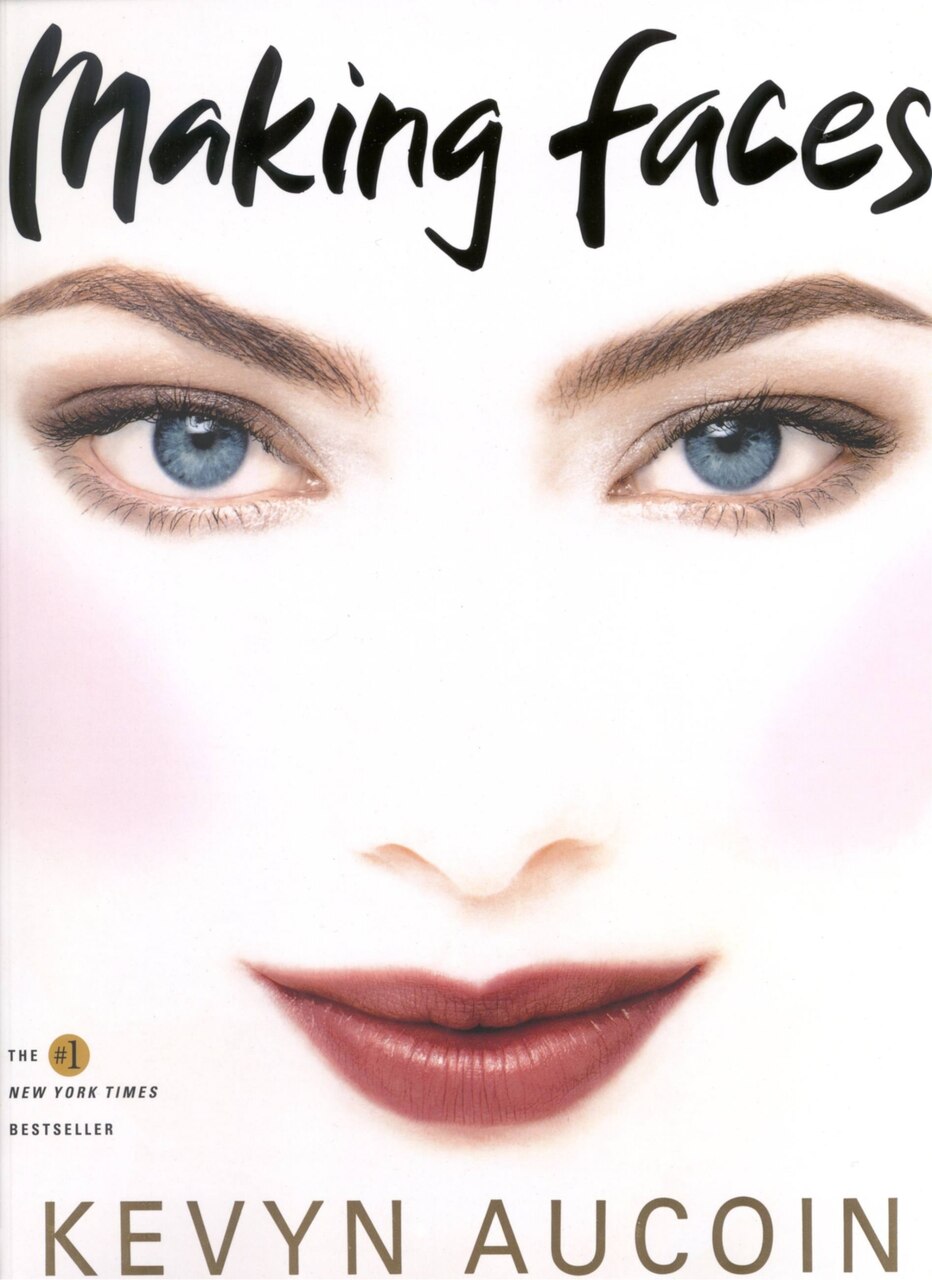Making Faces by Kevyn Aucoin メイキング フェイス Making Faces by Kevyn Aucoin, (Paperback) | Indigo