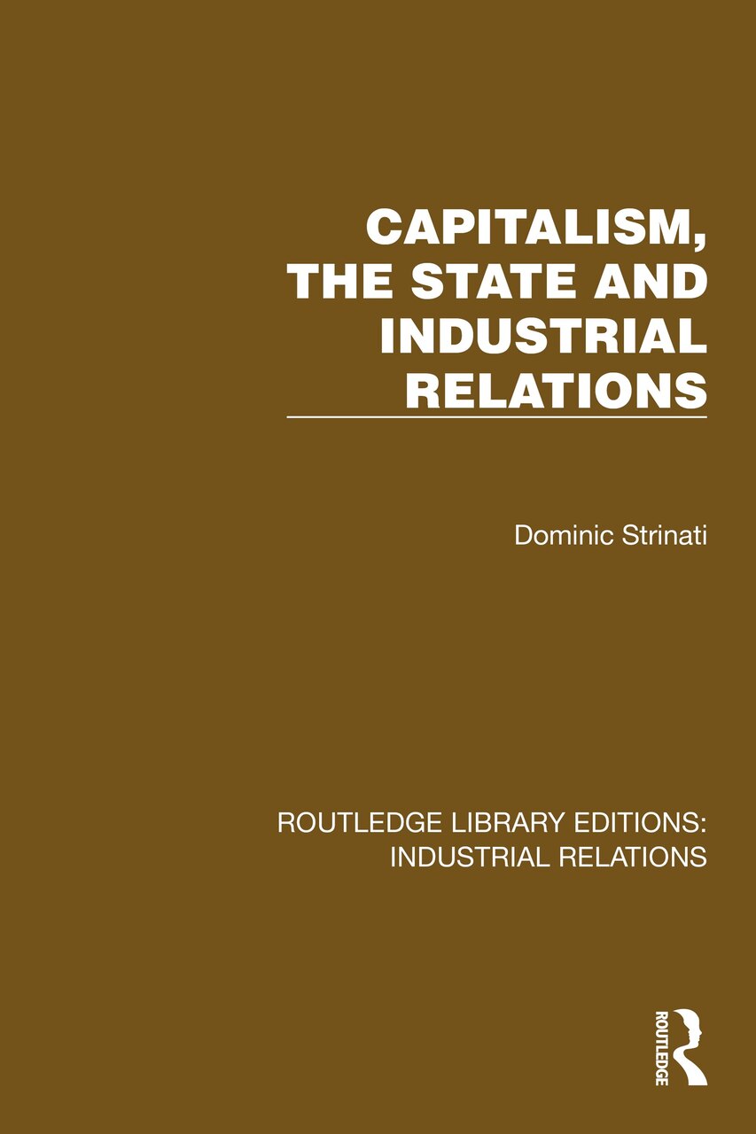 Capitalism, the State and Industrial Relations - image 1