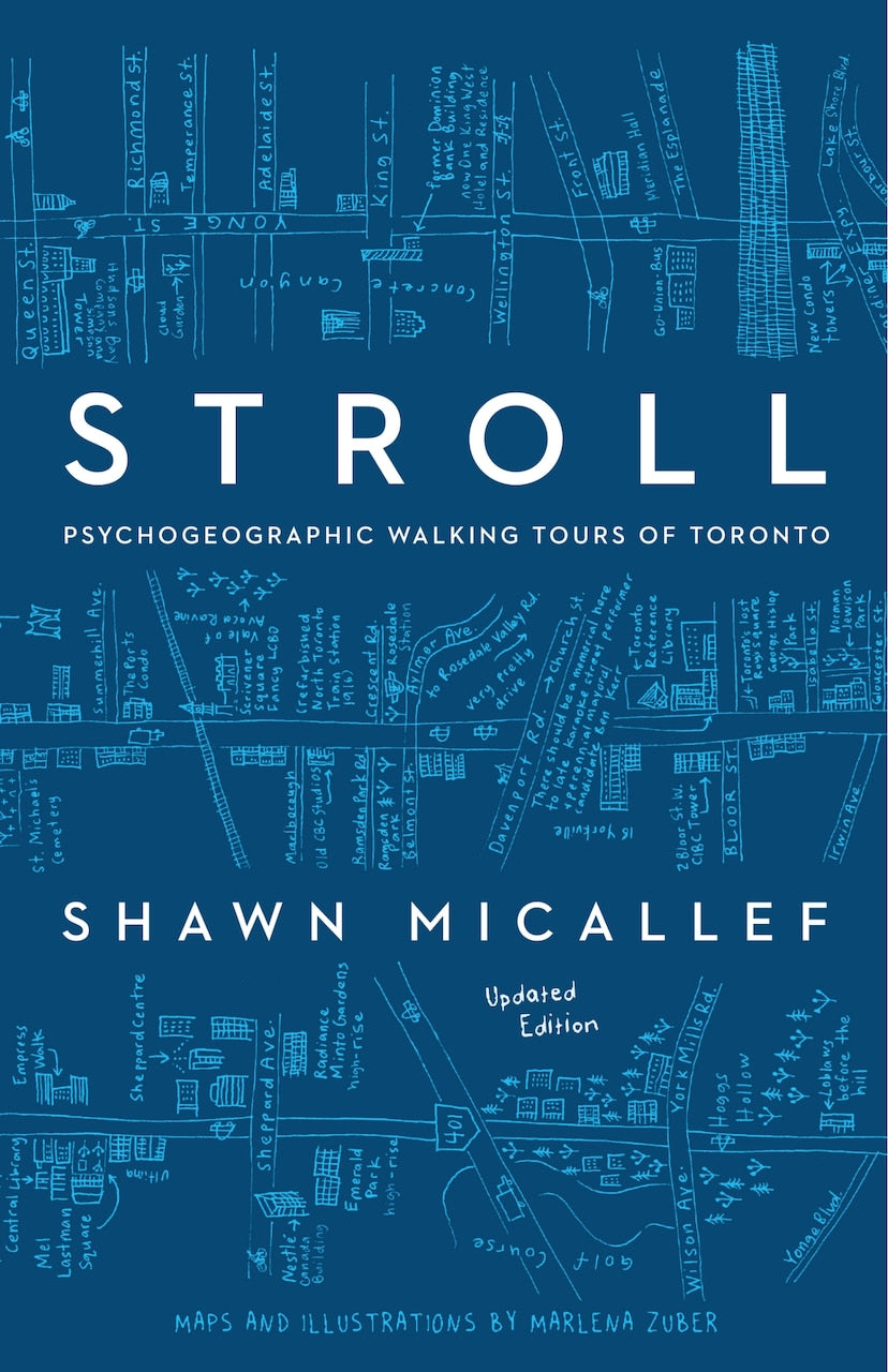 Stroll, updated edition by Shawn Micallef, (Paperback) | Indigo