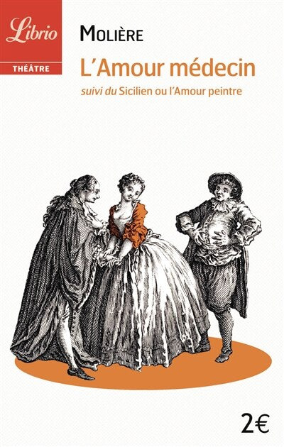 L' amour médecin ; Le Sicilien ou L'amour peintre - image 1
