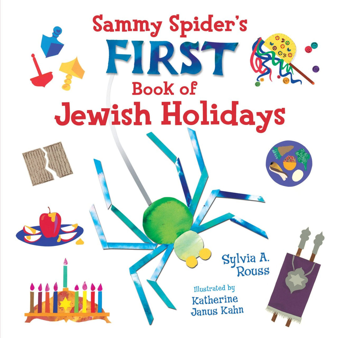 Sammy Spider Ritual Sammy Spider's First Book of Jewish Holidays by Sylvia A. Rouss ...