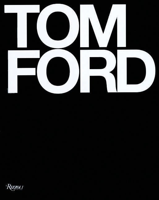 Tom Ford by Tom Ford, (Hardcover) | Indigo