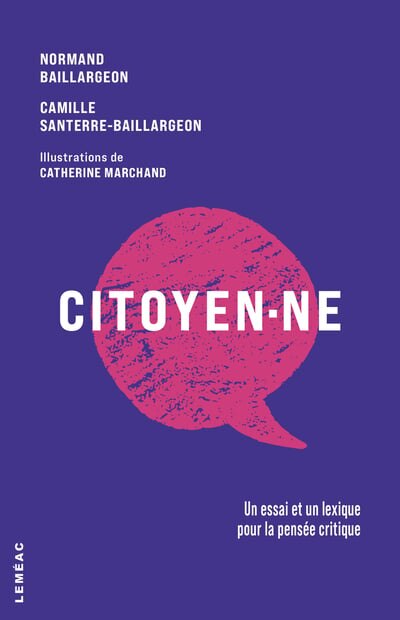 Citoyen·ne: Un essai et un lexique pour la pensée critique - image 1