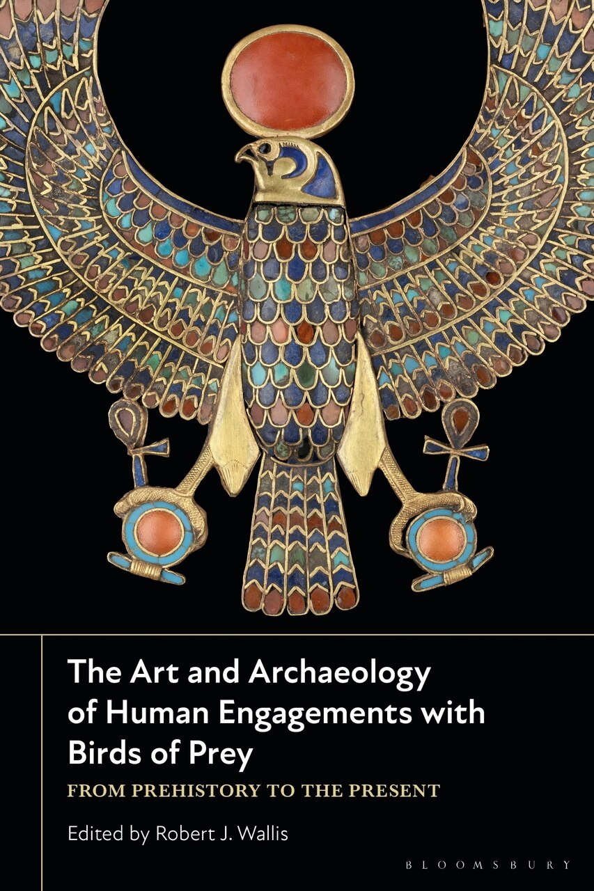 Art and Archaeology of Human Engagements with Birds of Prey: From Prehistory to the Present - image 1