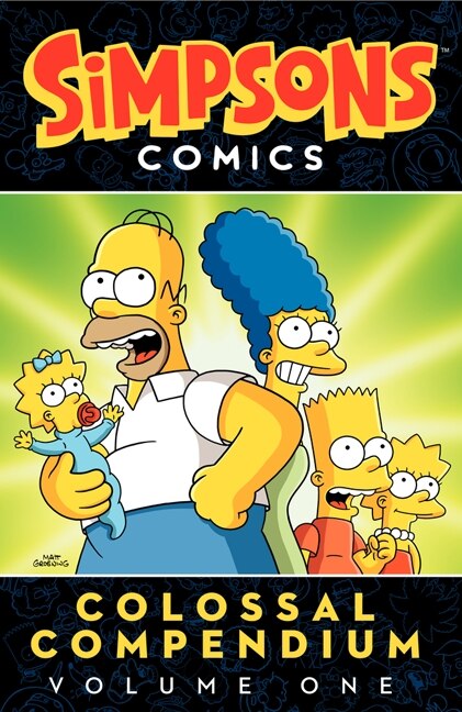 Simpsons Comics Colossal Compendium Volume 1 by Matt Groening