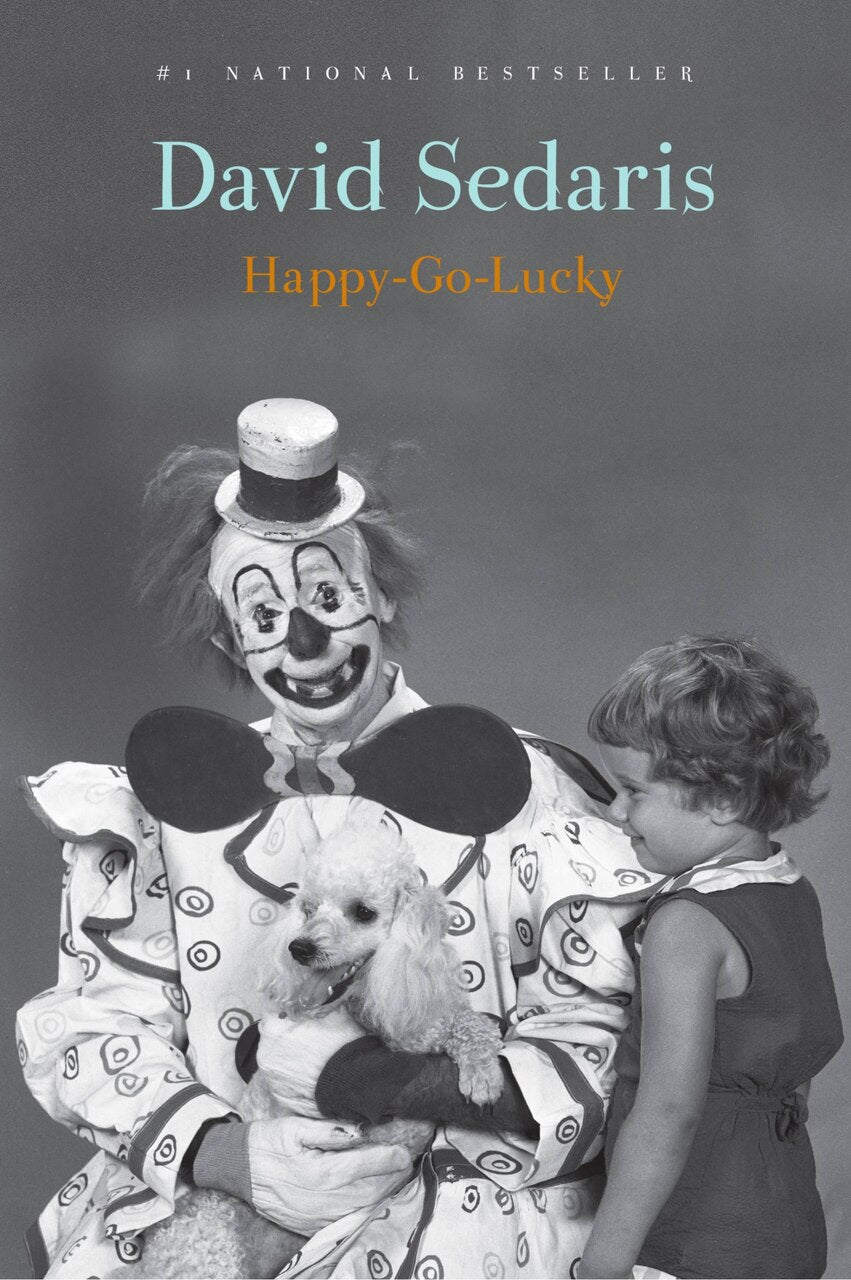 Happy-Go-Lucky by David Sedaris, (Paperback) | Indigo