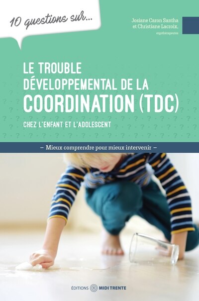 Le trouble développemental de la coordination (TDC) - image 1