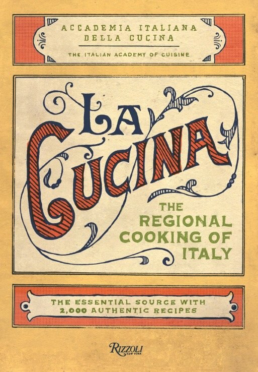 La Cucina: The Regional Cooking Of Italy by The Italian Academy Of