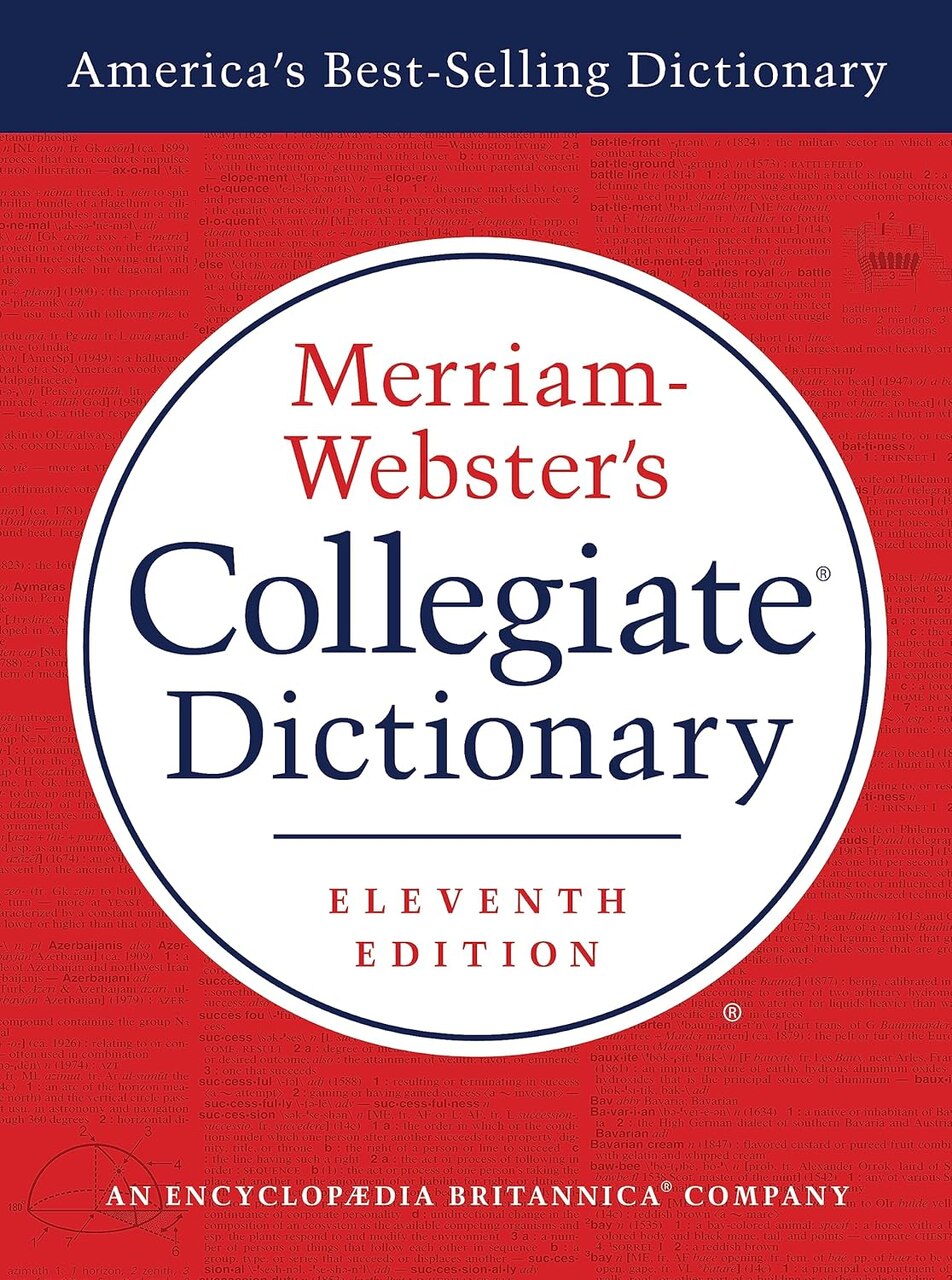 Merriam-Webster's Collegiate Dictionary, 12th Edition by Merriam