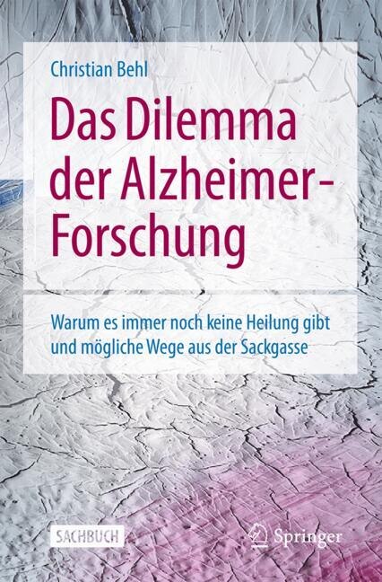 Das Dilemma der Alzheimer-Forschung: Warum es immer noch keine Heilung gibt und mogliche Wege aus der Sackgasse - image 1