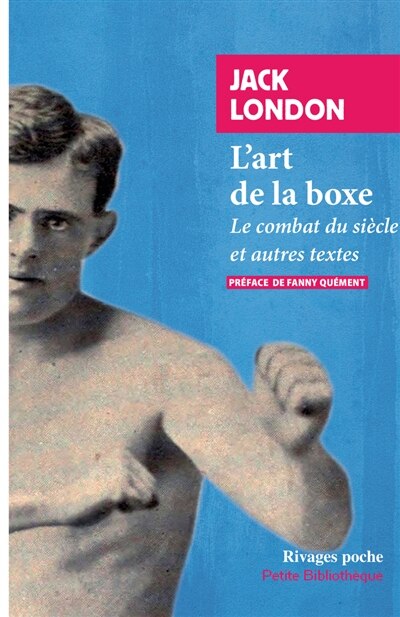 L' art de la boxe: le combat du siècle et autres textes - image 1