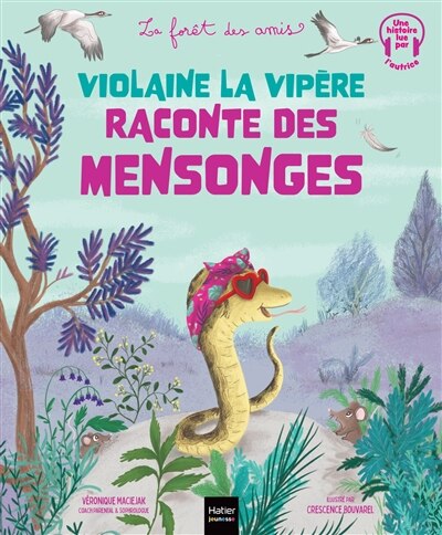 Violaine la vipère raconte des mensonges - image 1