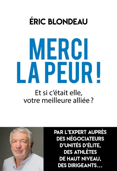 Merci la peur ! : et si c'était elle, votre meilleure alliée ?: et si c'était elle, votre meilleure alliée ? - image 1